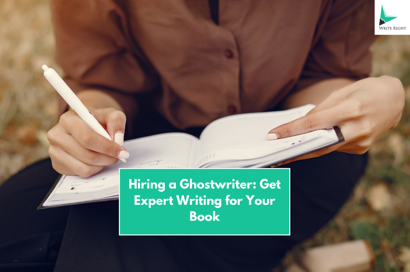 Hiring a Ghostwriter: Get Expert Writing for Your Book